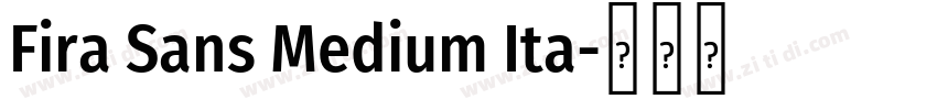 Fira Sans Medium Ita字体转换